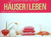 Kundenmagazin "Häuser für's Leben"